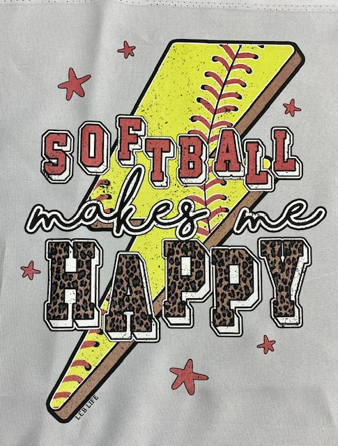 SOFTBALL MAKES ME HAPPY