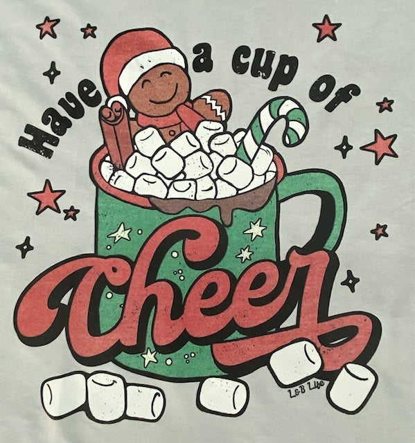 HAVE A CUP OF CHEER