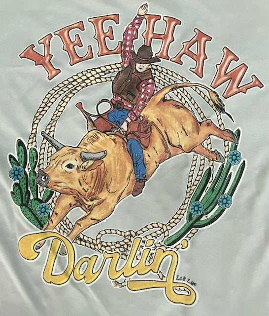 YEE HAW DARLING