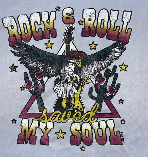 ROCK AND ROLL SAVED MY SOUL