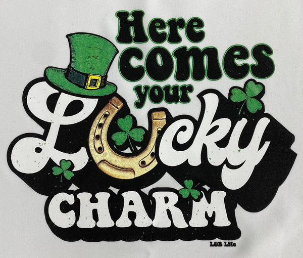HERE COMES YOUR LUCKY CHARM