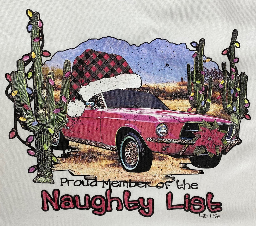 PROUD MEMBER OF THE NAUGHTY LIST