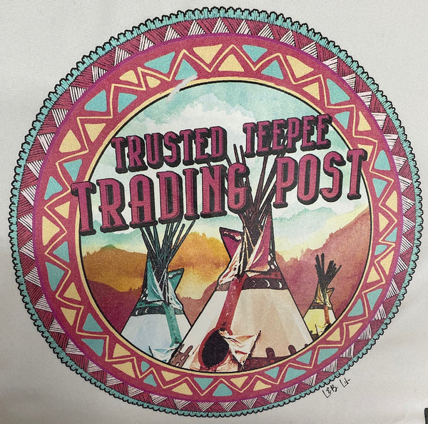 TRUSTED TEEPEE TRADING POST