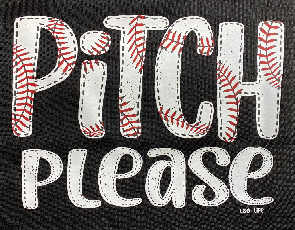 PITCH PLEASE
