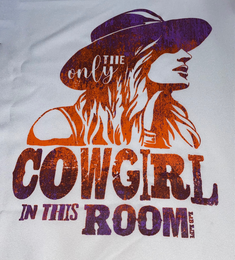 THE ONLY COWGIRL IN THIS ROOM