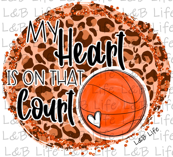MY HEART IS ON THAT COURT