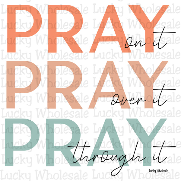 PRAY ON IT PRE-ORDER 7/26/23