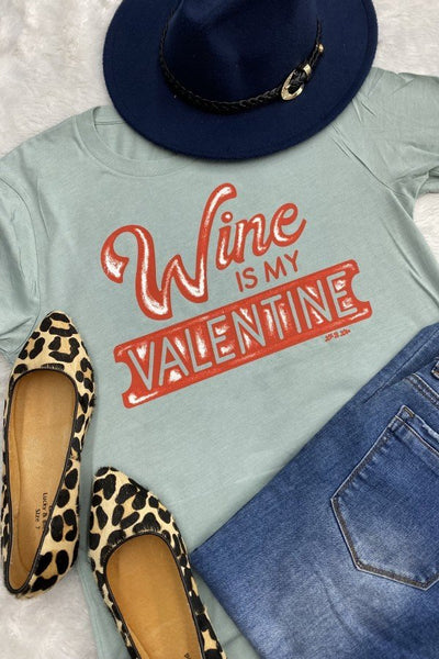 BC WINE IS MY VALENTINE - DUSTY BLUE