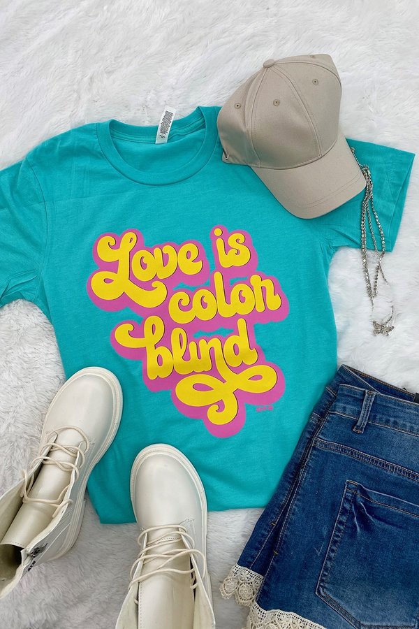 BC LOVE IS COLOR BLIND- TURQUOISE