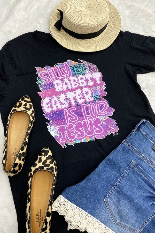 BC SILLY RABBIT EASTER IS FOR JESUS - BLACK